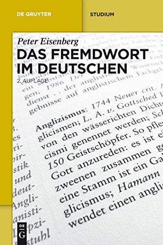 Das Fremdwort im Deutschen (De Gruyter Studium)