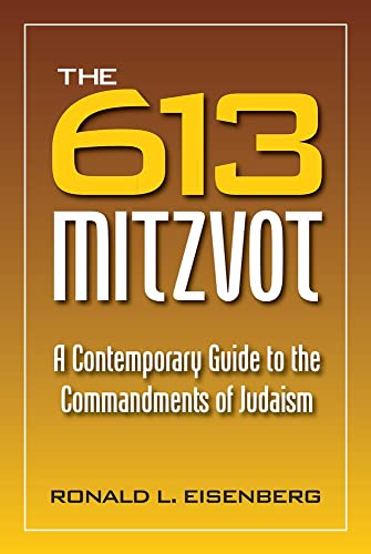 The 613 Mitzvot: A Contemporary Guide to the Commandments of Judaism von Brand: Schreiber,Shengold Publishing