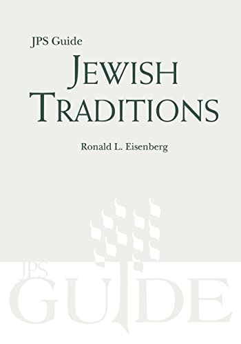 Jewish Traditions: JPS Guide von Jewish Publication Society