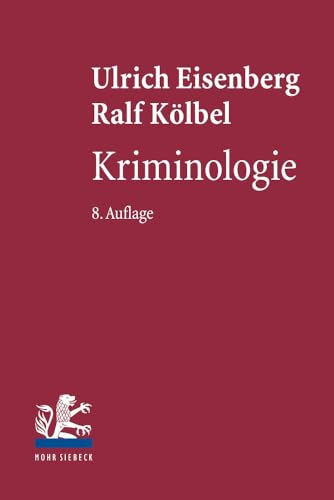 Kriminologie Kriminologie von Mohr Siebeck