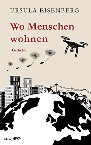Wo Menschen wohnen: Gedichte (Frieling - Edition Avra)