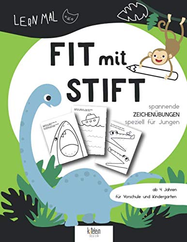 Fit mit Stift: Lern mal - Spannende Zeichenübungen speziell für Jungen. Ab 4 Jahren für Vorschule und Kindergarten von Independently published