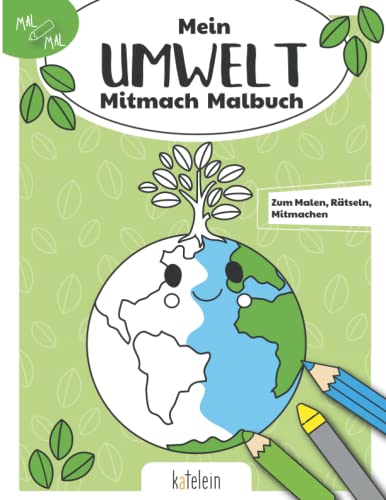 Mein Umwelt Mitmach Malbuch: Aktivitätsbuch zu den Themen Naturschutz, Umwelt, Klima, Recycling und Nachhaltigkeit mit Rätseln, Labyrinthen und Ausmalbildern Mein Umwelt Mitmach Malbuch: Aktivitätsbuch zu den Themen Naturschutz, Umwelt, Klima, Recycling und Nachhaltigkeit mit Rätseln, Labyrinthen und Ausmalbildern
