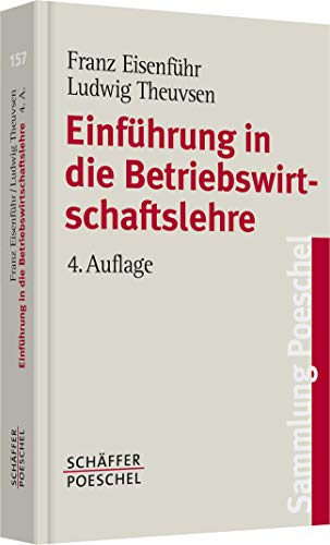 Einführung in die Betriebswirtschaftslehre (Sammlung Poeschel)