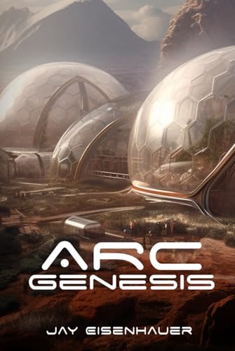 Arc Genesis (Arc Series, Band 1) von Self-Publish