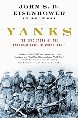 Yanks: The Epic Story of the American Army in World War I Yanks: The Epic Story of the American Army in World War I von Free Press