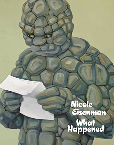 Nicole Eisenman: What Happened (German edition) von Whitechapel Gallery