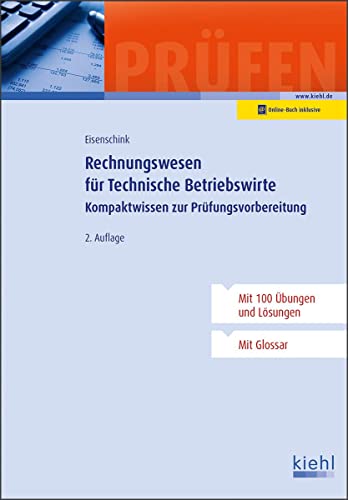 Rechnungswesen für Technische Betriebswirte: Kompaktwissen zur Prüfungsvorbereitung von NWB Verlag