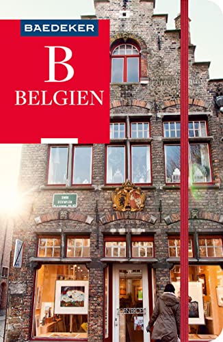 Baedeker Reiseführer Belgien: mit praktischer Karte EASY ZIP von BAEDEKER, OSTFILDERN