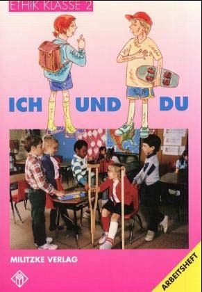 Ethik Grundschule: Ethik, Ausgabe Grundschule, Klasse 2: Klasse 2. Arbeitsheft von Militzke Verlag GmbH