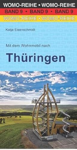 Mit dem Wohnmobil nach Thüringen (Womo-Reihe, Band 9) von Womo