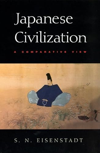 Japanese Civilization: A Comparative View von University of Chicago Press