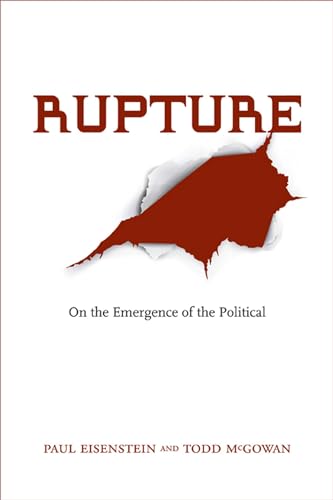 Rupture: On the Emergence of the Political