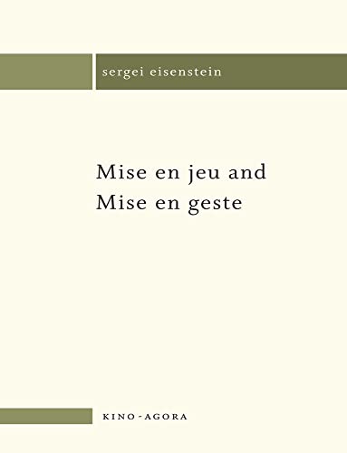 Mise en jeu and Mise en geste