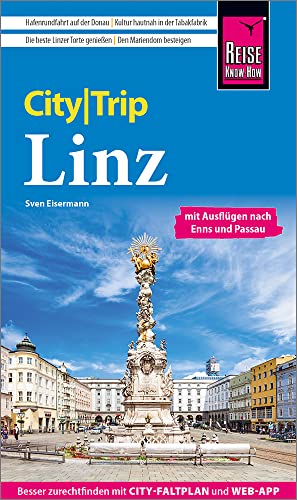 Reise Know-How CityTrip Linz: Reiseführer mit Stadtplan und kostenloser Web-App von Reise Know-How Rump GmbH
