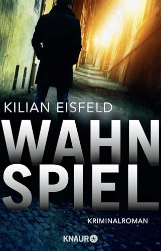 Wahnspiel: Kriminalroman