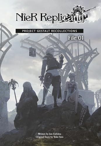 NieR Replicant ver.1.22474487139…: Project Gestalt Recollections--File 01 (Novel) von Square Enix Books