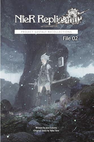 NieR Replicant ver.1.22474487139…: Project Gestalt Recollections--File 02 (Novel) von Penguin
