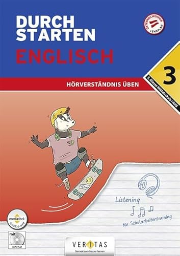 Durchstarten - Englisch Mittelschule/AHS - 3. Klasse: Hörverständnis - Übungsbuch mit Lösungen und Audio-CD