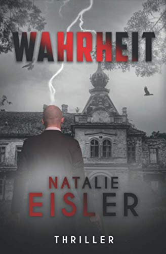 Wahrheit: Thriller Wahrheit: Thriller von Independently published