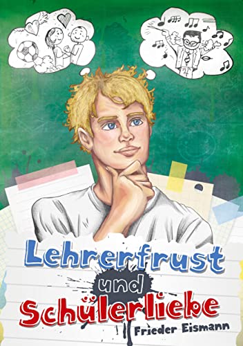 Lehrerfrust und Schulerliebe von Romeon-Verlag