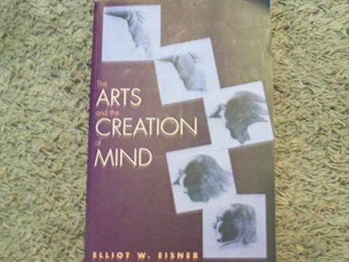 Arts And The Creation Of Mind