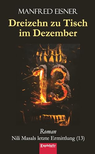 Dreizehn zu Tisch im Dezember: Nili Masals letzte Ermittlung (13). Roman von Engelsdorfer Verlag