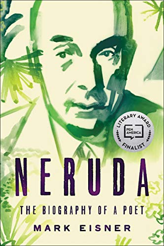 Neruda: The Biography of a Poet von Ecco Press