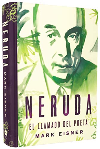 Neruda: el llamado del poeta von HarperCollins Espanol