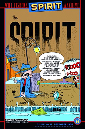 Will Eisners Spirit Archive Band 21: Ausgezeichnet mit dem Max und Moritz-Preis, Kategorie Spezialpreis der Jury 2010