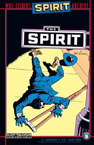 Will Eisners Spirit Archive Band 8: Ausgezeichnet mit dem Max und Moritz-Preis, Kategorie Spezialpreis der Jury 2010