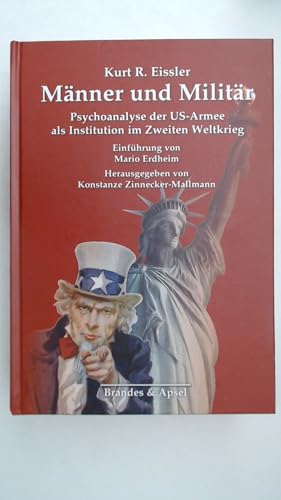 Männer und Militär: Psychoanalyse der US-Armee als Institution im Zweiten Weltkrieg von Brandes + Apsel Verlag Gm