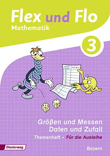 Flex und Flo - Ausgabe 2014 für Bayern: Themenheft Größen und Messen - Daten und Zufall 3