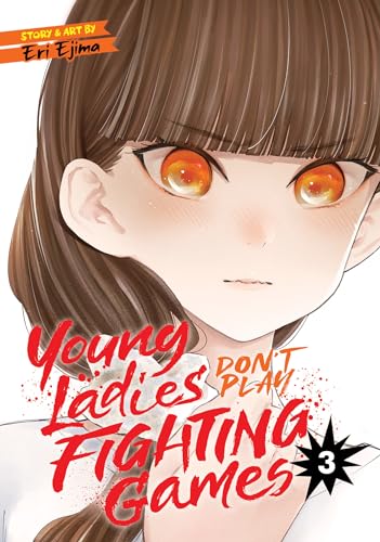 Young Ladies Don't Play Fighting Games Vol. 3 von Seven Seas