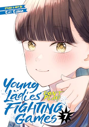Young Ladies Don't Play Fighting Games Vol. 7 von Seven Seas