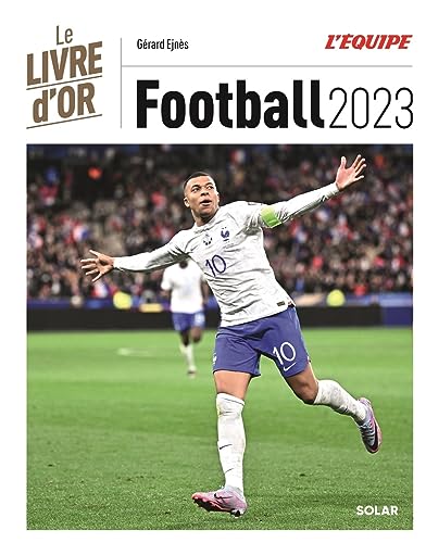 Livre d'or du football 2023: Le livre d'or