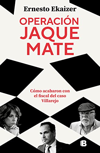 Operación Jaque Mate: Cómo acabaron con el fiscal del caso Villarejo (No ficción) von B