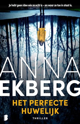 Het perfecte huwelijk: Je hebt geen idee wie ze echt is - en waar ze toe in staat is.