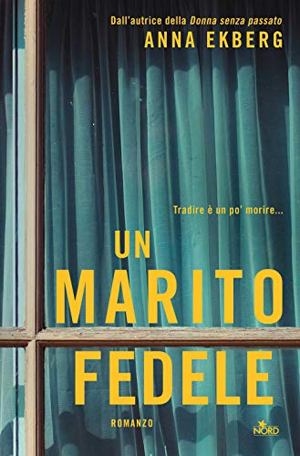 Un marito fedele (Narrativa Nord)