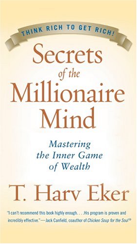 Secrets of the Millionaire Mind Cdn: Mastering the Inner Game of Wealth von Harper Business