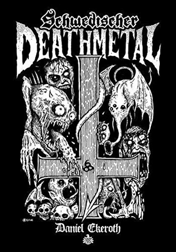 Schwedischer Death Metal: Deutsche Ausgabe Hardcover von Index Verlag