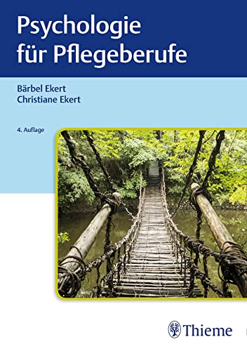 Psychologie für Pflegeberufe von Thieme