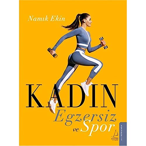 Kadin, Egzersiz ve Spor von Destek Yayınları