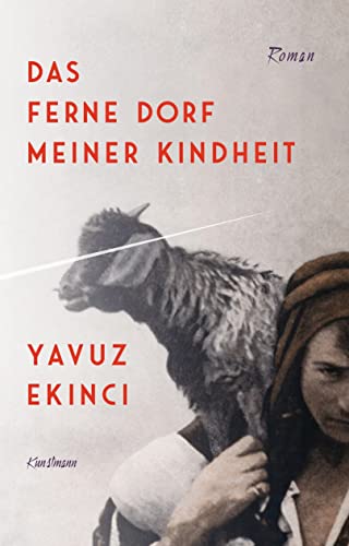 Das ferne Dorf meiner Kindheit von Verlag Antje Kunstmann