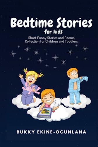 Bedtime Stories for Kids: Short Funny Stories and poems Collection for Children and Toddlers Bedtime Stories for Kids: Short Funny Stories and poems Collection for Children and Toddlers von Independently published