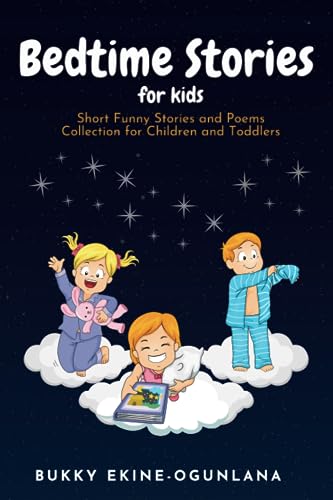 Bedtime Stories for Kids: Short Funny Stories and poems Collection for Children and Toddlers Bedtime Stories for Kids: Short Funny Stories and poems Collection for Children and Toddlers von Independently published