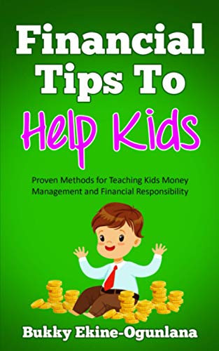 Financial Tips to Help Kids (Habits for Happy Kids series) von Independently Published
