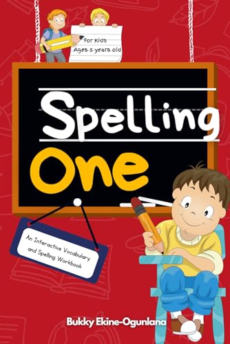 Spelling One: An Interactive Vocabulary and Spelling Workbook for 5-Year-Olds (With Audiobook Lessons) von Independently published