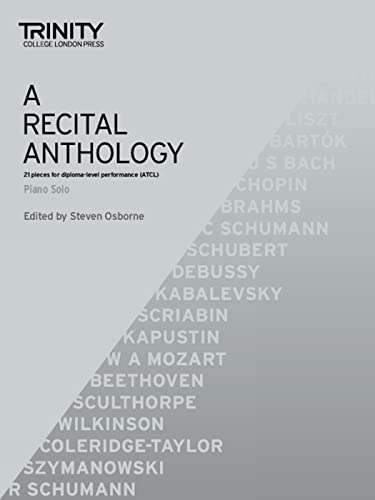 A Recital Anthology - Piano Solo A Recital Anthology - Piano Solo