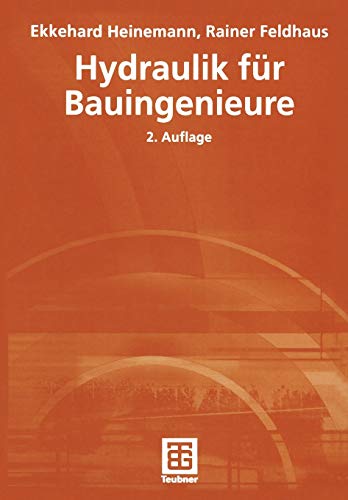 Hydraulik für Bauingenieure (German Edition) von Vieweg+Teubner Verlag